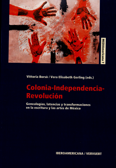 Portada de COLONIA INDEPENDENCIA REVOLUCION