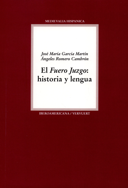Portada de FUERO JUZGO HISTORIA Y LENGUA, EL