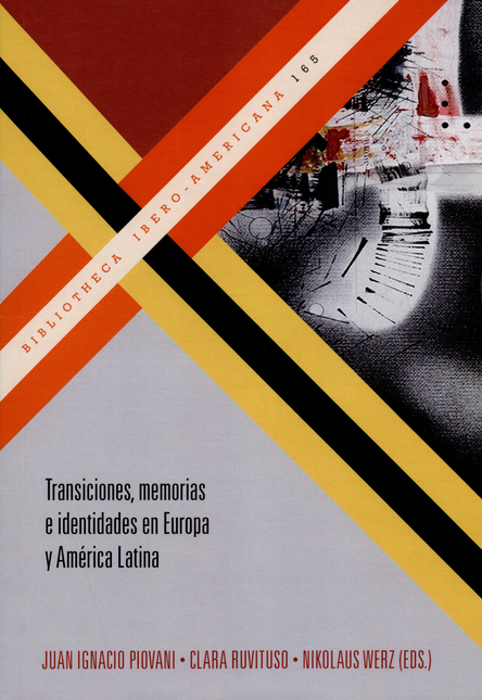 Portada de TRANSICIONES MEMORIAS E IDENTIDADES EN EUROPA Y AMERICA LATINA