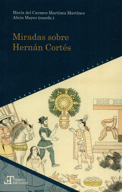 Portada de MIRADAS SOBRE HERNAN CORTES