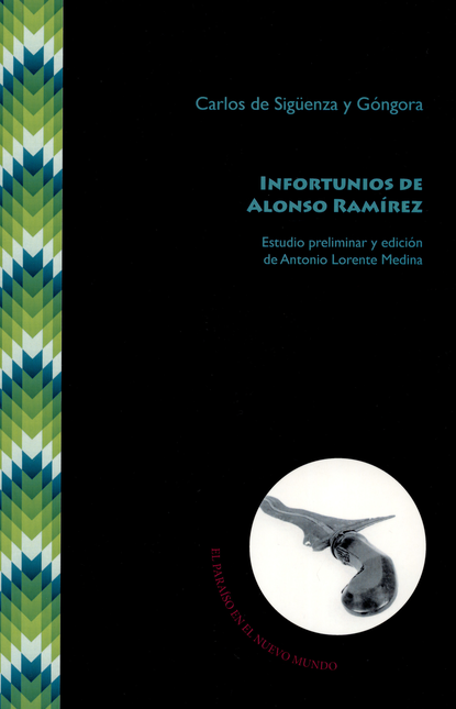 Portada de INFORTUNIOS DE ALONSO RAMIREZ de SIGUENZA Y GONGORA, Carlos De