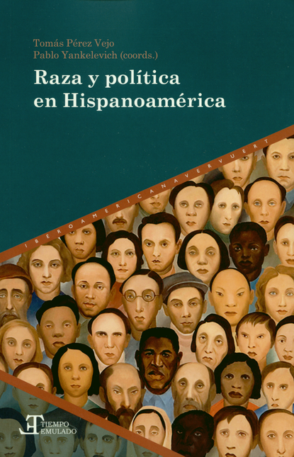 Portada de RAZA Y POLITICA EN HISPANOAMERICA
