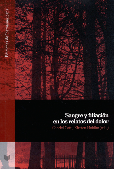 Portada de SANGRE Y FILIACION EN LOS RELATOS DEL DOLOR