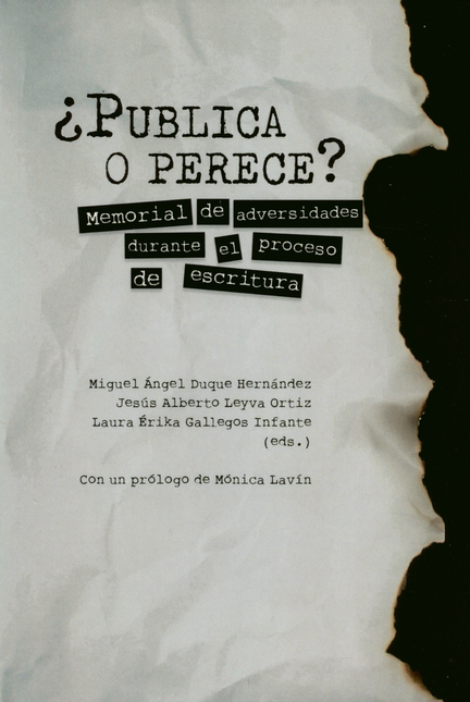 Portada de PUBLICA O PERECE. MEMORIAL DE ADVERSIDADES DURANTE EL PROCESO DE ESCRITURA
