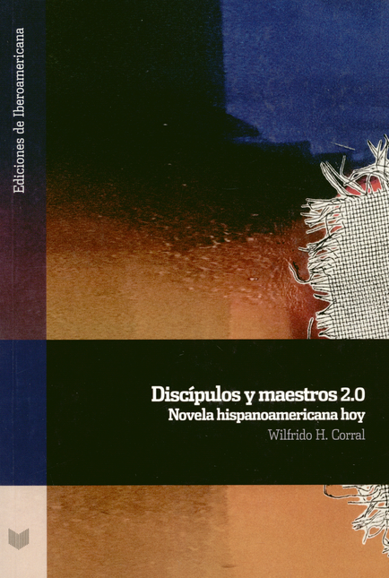 Portada de DISCIPULOS Y MAESTROS 2.0 NOVELA HISPANOAMERICANA HOY