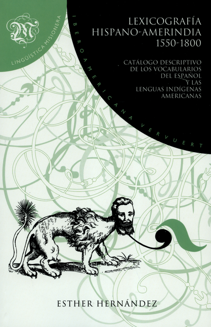 Portada de LEXICOGRAFIA HISPANO AMERINDIA 1550-1800