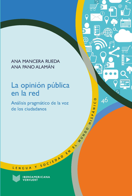 Portada de OPINION PUBLICA EN LA RED ANALISIS PRAGMATICO DE LA VOZ DE LOS CIUDADANOS, LA