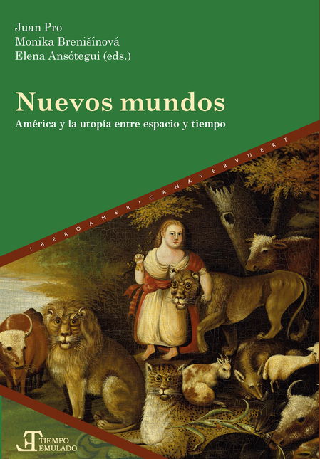 Portada de NUEVOS MUNDOS AMERICA Y LA UTOPIA ENTRE ESPACIO Y TIEMPO
