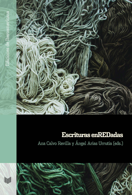 Portada de ESCRITURAS ENREDADAS de CALVO REVILLA, Ana