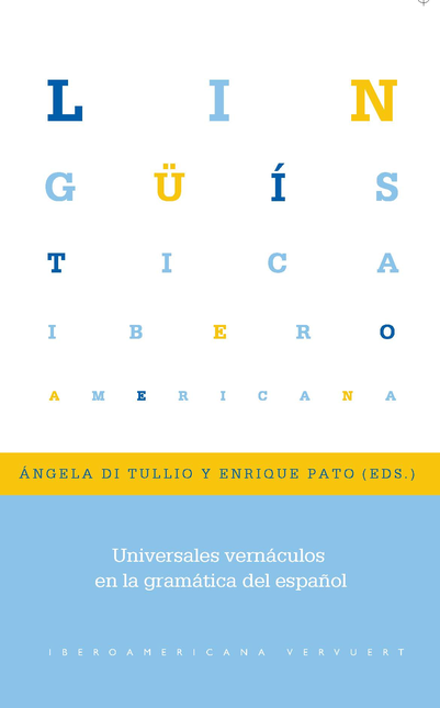 Portada de UNIVERSALES VERNACULOS EN LA GRAMATICA DEL ESPAÑOL