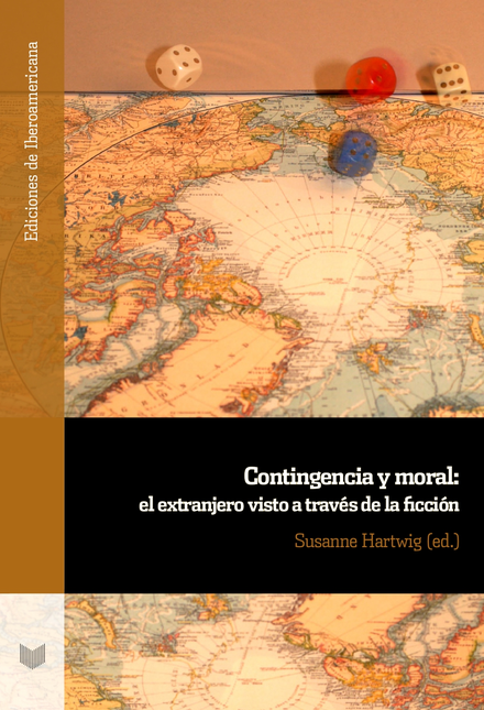 Portada de CONTINGENCIA Y MORAL EL EXTRANJERO VISTO A TRAVES DE LA FICCION