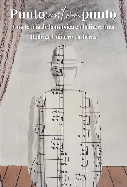 Portada de PUNTO CONTRA PUNTO UNA TEORIA DE LA MUSICA EN LA LITERATURA