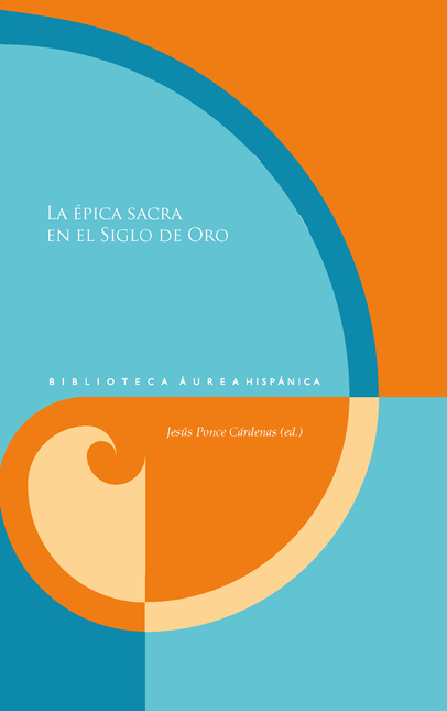 Portada de EPICA SACRA EN EL SIGLO DE ORO, LA