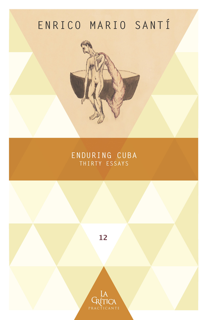 Portada de ENDURING CUBA THIRTY ESSAYS de MARIO SANTÍ, Enrico