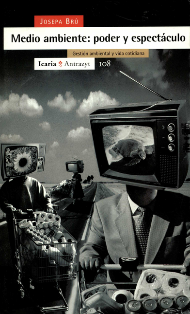 Portada de MEDIO AMBIENTE PODER Y ESPECTACULO