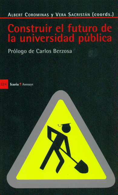 Portada de CONSTRUIR EL FUTURO DE LA UNIVERSIDAD PUBLICA