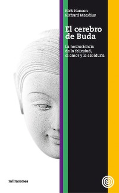 Portada de CEREBRO DEL BUDA. LA NEUROCIENCIA DE LA FELICIDAD EL AMOR Y LA SABIDURIA, EL