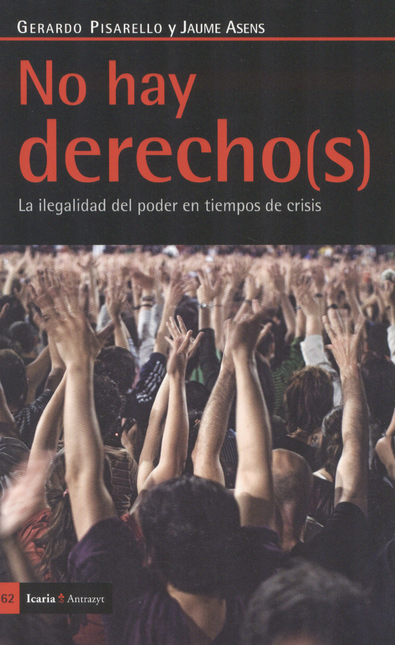 Portada de NO HAY DERECHO(S) LA LEGALIDAD DEL PODER EN TIEMPOS DE CRISIS