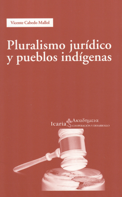 Portada de PLURALISMO JURIDICO Y PUEBLOS INDIGENAS