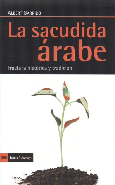 Portada de SACUDIDA ARABE FRACTURA HISTORICA Y TRADICION, LA