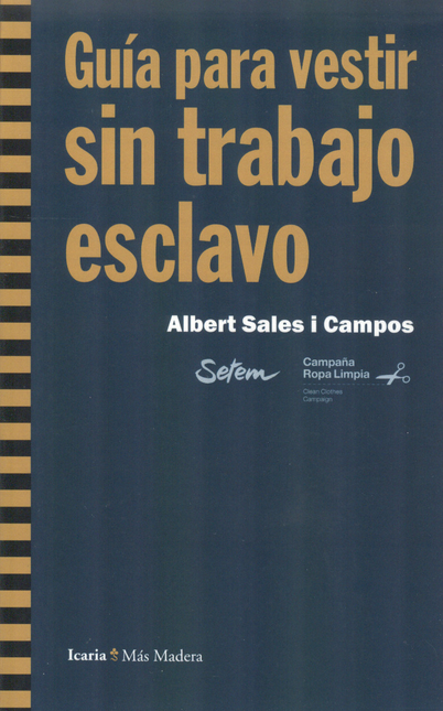 Portada de GUIA PARA VESTIR SIN TRABAJO ESCLAVO
