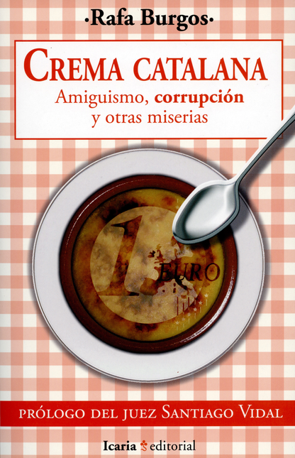 Portada de CREMA CATALANA. AMIGUISMO, CORRUPCION Y OTRAS MISERIAS