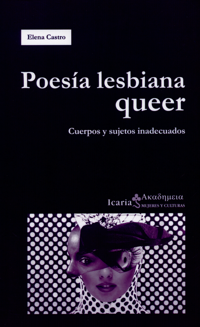 Portada de POESIA LESBIANA QUEER CUERPOS Y SUJETOS INADECUADOS
