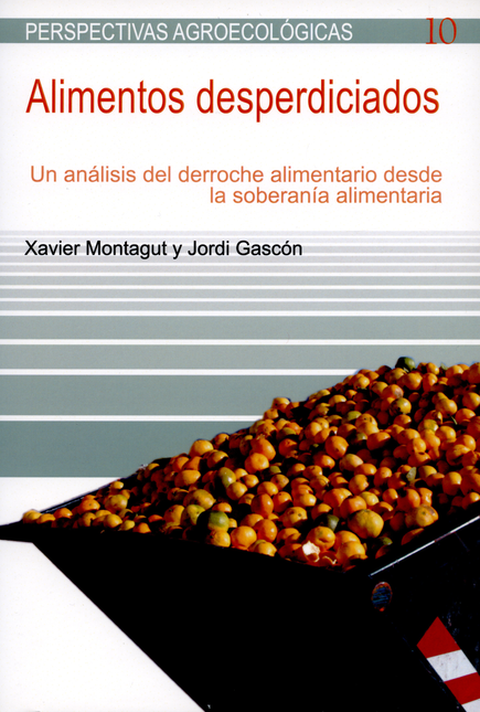 Portada de ALIMENTOS DESPERDICIADOS UN ANALISIS DEL DERROCHE ALIMENTARIO DESDE LA SOBERANIA ALIMENTARIA