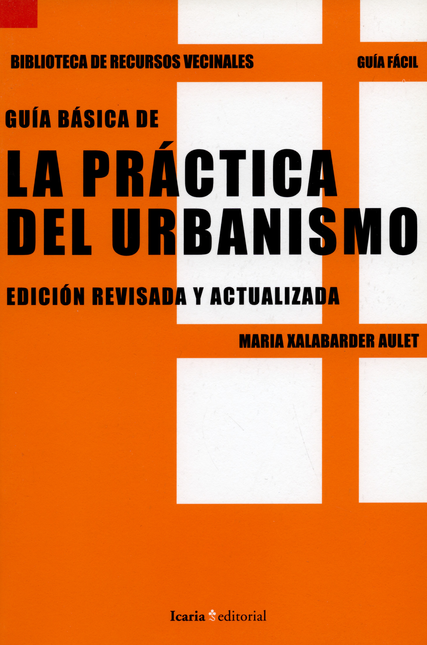 Portada de GUIA BASICA DE LA PRACTICA DEL URBANISMO