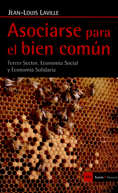 Portada de ASOCIARSE PARA EL BIEN COMUN TERCER SECTOR ECONOMIA SOCIAL Y ECONOMIA SOLIDARIA