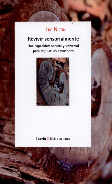 Portada de REVIVIR SENSORIALMENTE UNA CAPACIDAD NATURAL Y UNIVERSAL PARA REGULAR LAS EMOCIONES