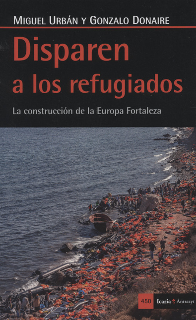 Portada de DISPAREN A LOS REFUGIADOS