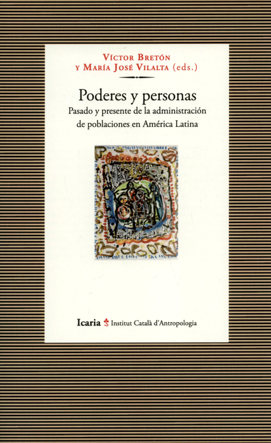 Portada de PODERES Y PERSONAS PASADO Y PRESENTE DE LA ADMINISTRACION DE POBLACIONES EN AMERICA LATINA