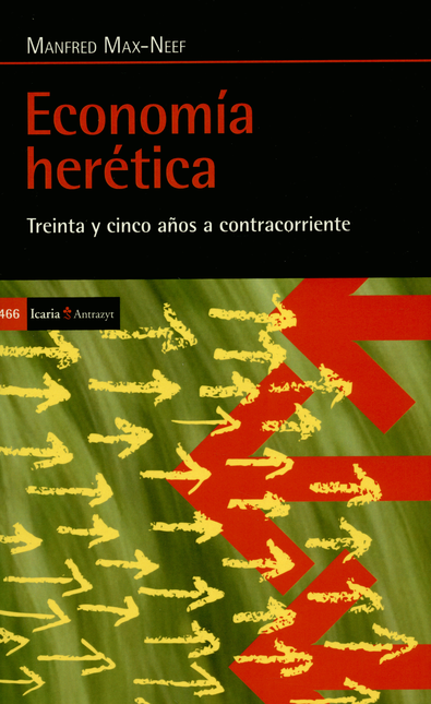 Portada de ECONOMIA HERETICA TREINTA Y CINCO AÑOS A CONTRACORRIENTE