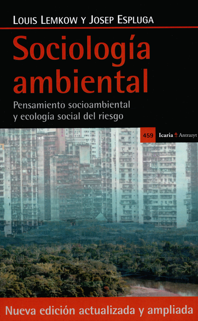 Portada de SOCIOLOGIA AMBIENTAL PENSAMIENTO SOCIOAMBIENTAL Y ECOLOGICA SOCIAL DEL RIESGO