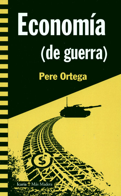 Portada de ECONOMIA DE GUERRA de ORTEGA, Pere