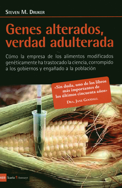 Portada de GENES ALTERADOS VERDAD ADULTERADA