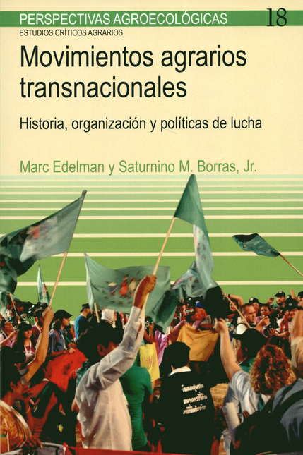Portada de MOVIMIENTOS AGRARIOS TRANSNACIONALES. HISTORIA ORGANIZACION Y POLITICAS DE LUCHA