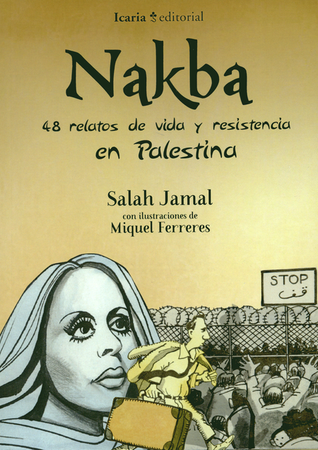 Portada de NAKBA 48 RELATOS DE VIDA Y RESISTENCIA EN PALESTINA