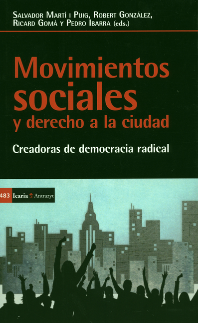 Portada de MOVIMIENTOS SOCIALES Y DERECHO A LA CIUDAD. CREADORAS DE DEMOCRACIA RADICAL