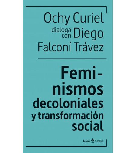 Portada de FEMINISMOS DECOLONIALES Y TRANSFORMACION SOCIAL
