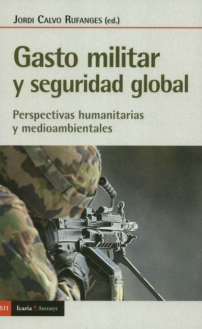 Portada de GASTO MILITAR Y SEGURIDAD GLOBAL PERSPECTIVAS HUMANITARIAS Y MEDIAMBIENTALES