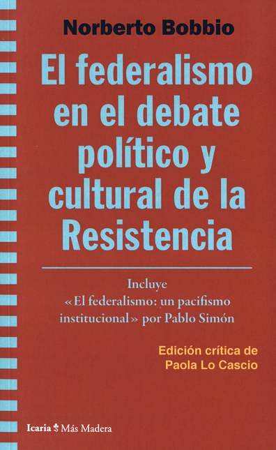 Portada de FEDERALISMO EN EL DEBATE POLITICO Y CULTURAL DE LA RESISTENCIA, EL