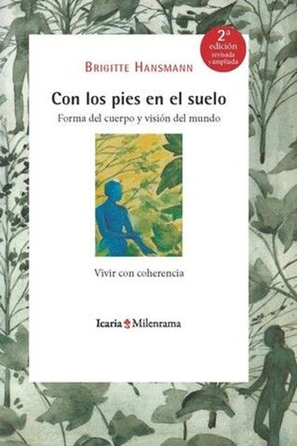 Portada de CON LOS PIES EN EL SUELO (2ª ED.) FORMA DEL CUERPO Y VISION DEL MUNDO