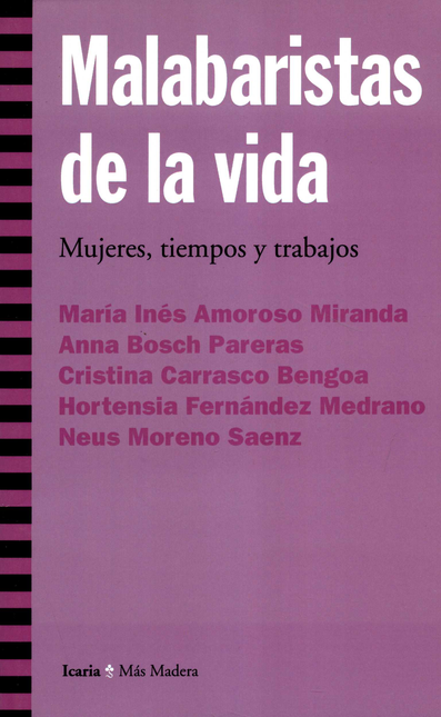 Portada de MALABARISTAS DE LA VIDA. MUJERES TIEMPOS Y TRABAJOS