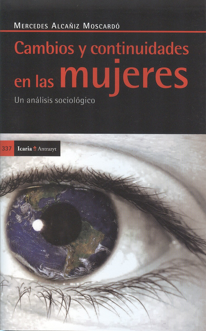 Portada de CAMBIOS Y CONTINUIDADES EN LAS MUJERES. UN ANALISIS SOCIOLOGICO