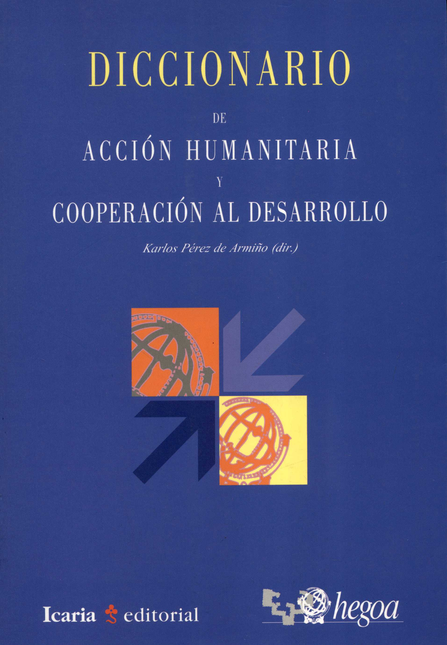 Portada de DICCIONARIO DE ACCION HUMANITARIA (2ª ED) Y COOPERACION AL DESARROLLO
