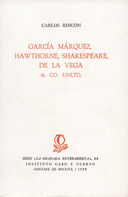 Portada de GARCIA MARQUEZ, HAWTHORNE, SHAKESPEARE. DE LA VEGA & CO. UNLTD.