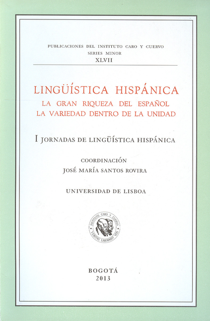 Portada de LINGUISTICA HISPANICA. LA GRAN RIQUEZA DEL ESPAÑOL. JORNADAS DE LINGUISTICA HISPANICA