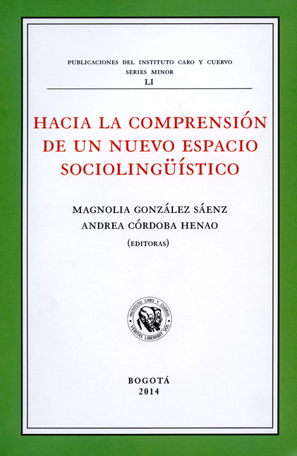 Portada de HACIA LA COMPRENSION DE UN NUEVO ESPACIO SOCIOLINGÜISTICO